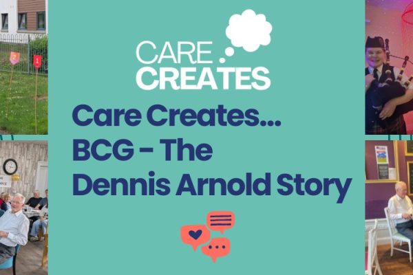 Care Creates Dennis WS - Story