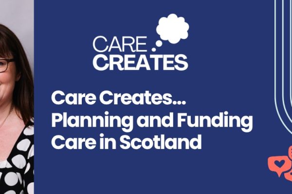 Care Creates Funding WS - Catriona Blogs