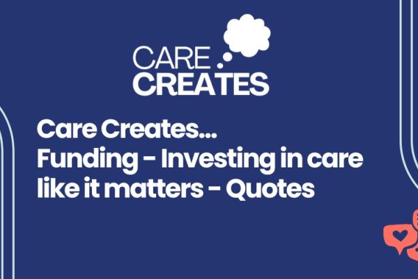 Care Creates Funding WS - Quotes