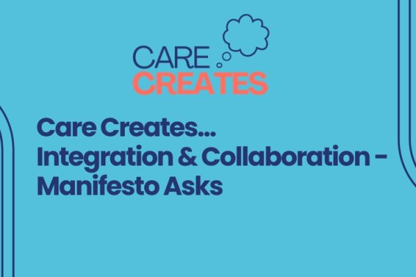 Care Creates Integration WS - Manifesto Asks
