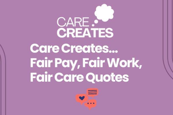 Care Creates Workforce WS - Quotes