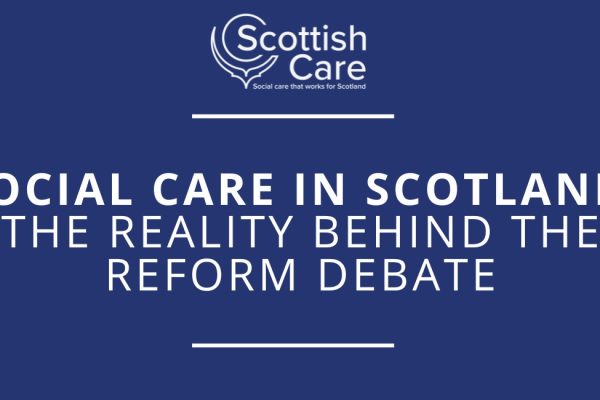 Social Care In Scotland Evidence